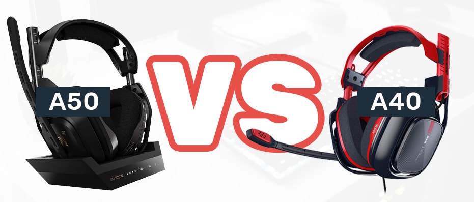 Astro A40 vs A50