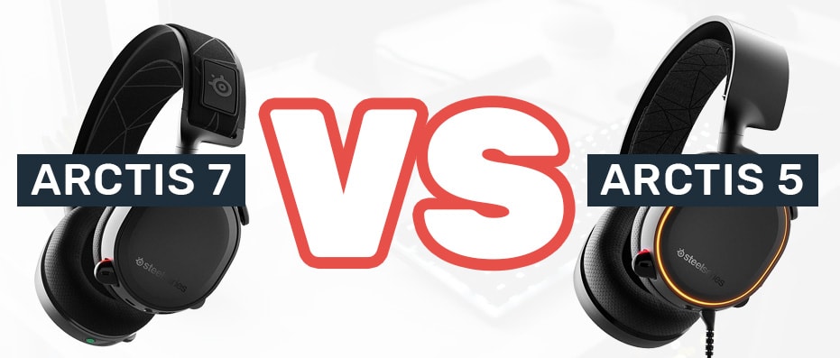 Steelseries Arctis 5 vs 7